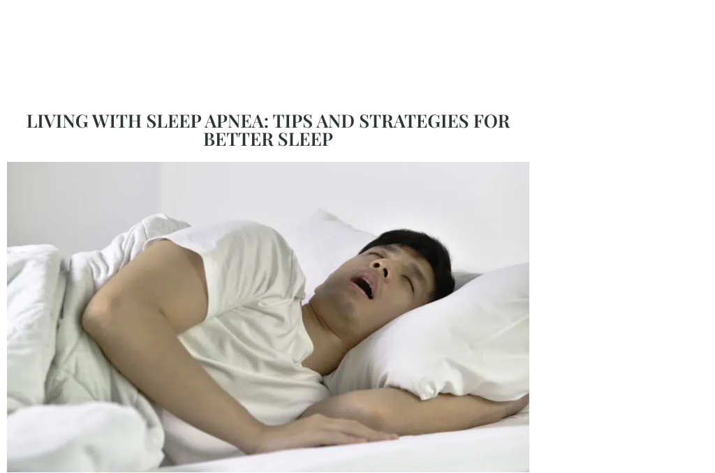 Understanding Sleep Apnea Causes, Effects, Treatment, and Lifestyle